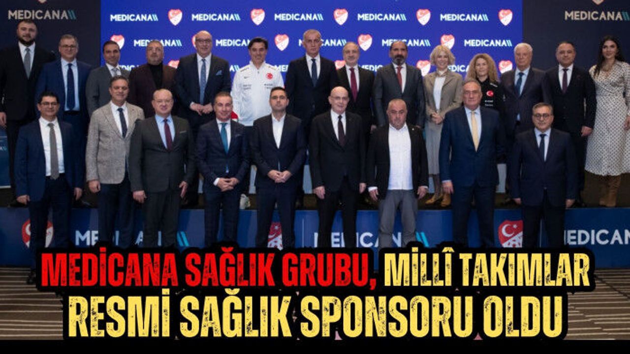 Medicana Sağlık Grubu, Millî Takımlar Resmi Sağlık Sponsoru Oldu - Uşa
