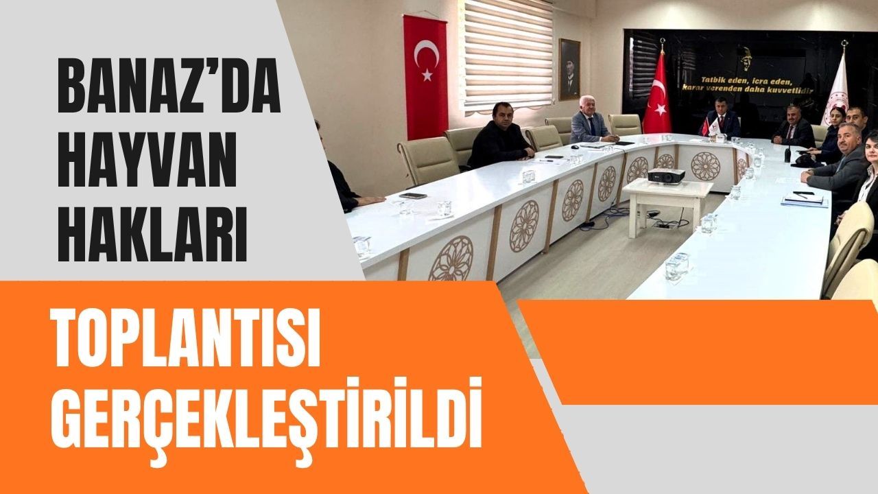 Banaz’da hayvan hakları toplantısı gerçekleştirildi