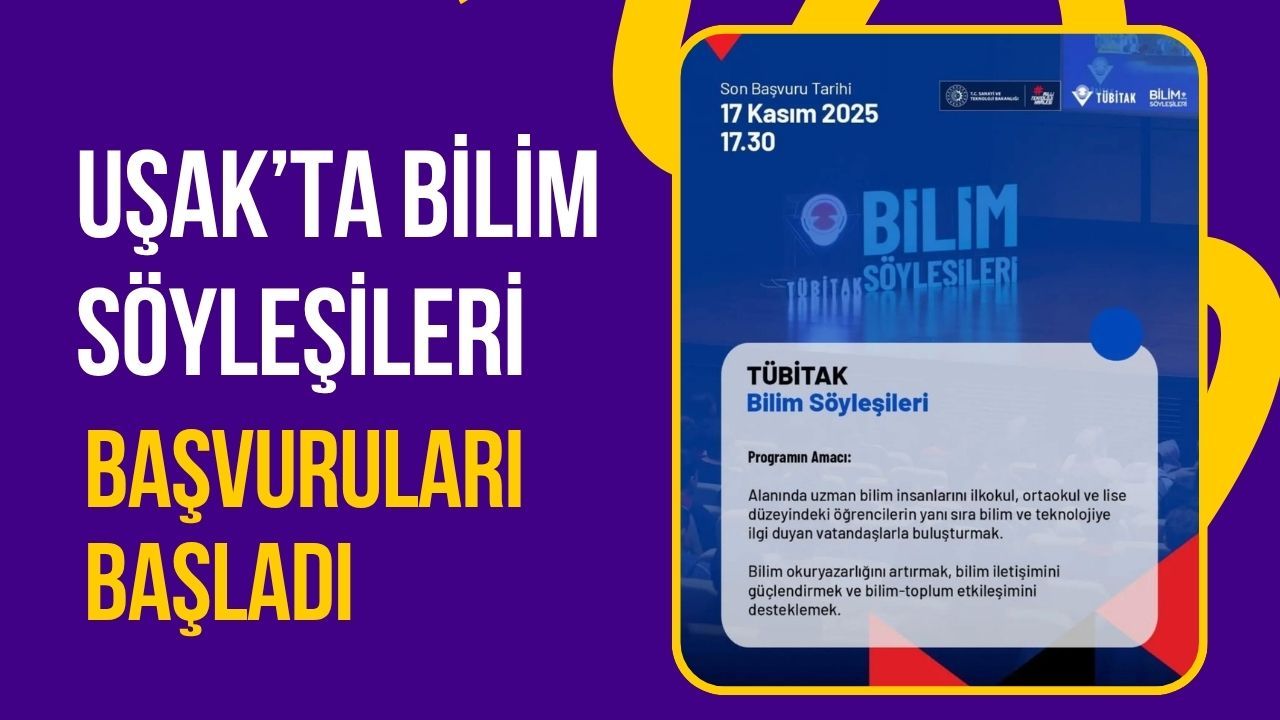 Uşak’ta Bilim Söyleşileri Başvuruları Başladı