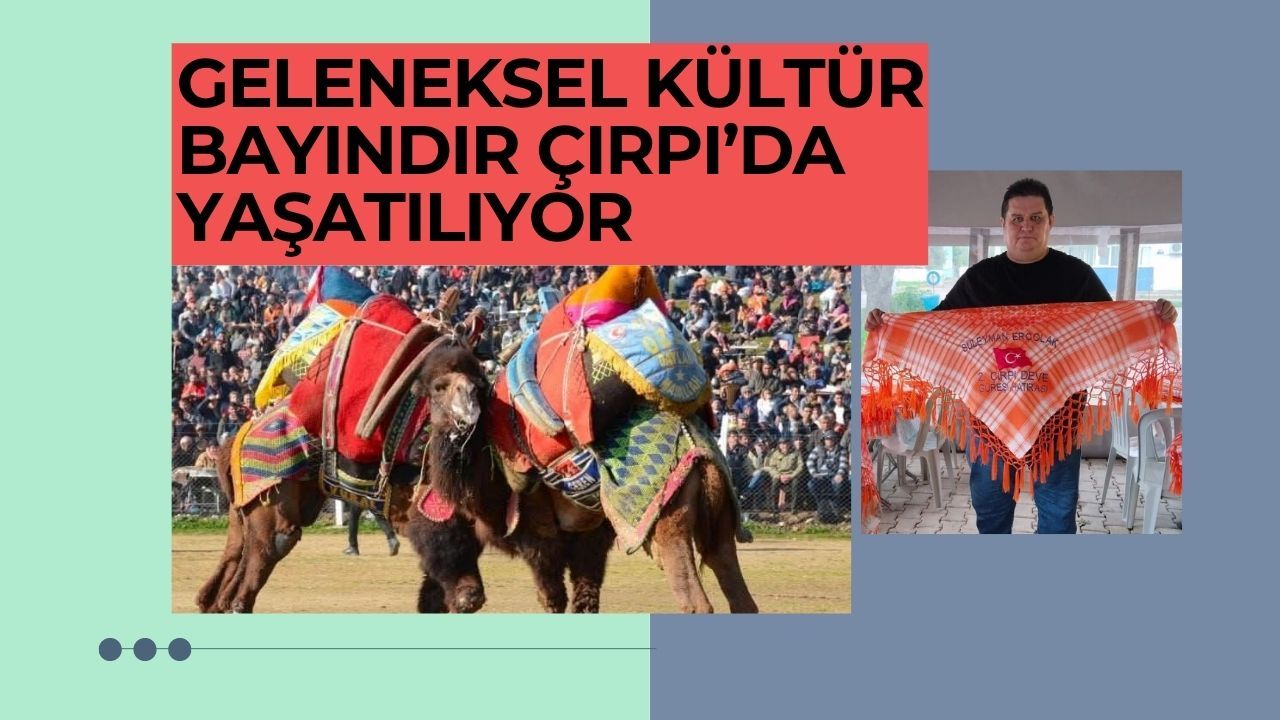 Geleneksel Kültür Bayındır Çırpı’da Yaşatılıyor