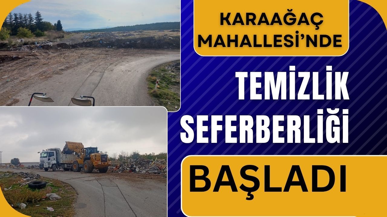 Karaağaç Mahallesi’nde Temizlik Seferberliği Başladı