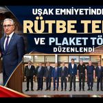 Uşak Emniyetinde Rütbe Terfi ve Plaket Töreni Düzenlendi