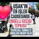 Uşak’ın En İşlek Caddesinde Engelli Geçişi Tepkisi! Tekerlekli Sandalye Dubaları Sıkışıp Kaldı
