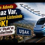 Hattın Adında Banaz Var, İstasyon Listesinde Yok! Gözler Uşak’ın Siyasilerinde