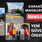 Karaağaç Mahallesi’nde Öğrenciler İçin Yeni Güvenlik Önlemi
