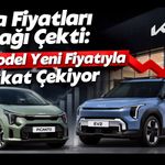 Kia Fiyatları Aşağı Çekti: İki Model Yeni Fiyatıyla Dikkat Çekiyor