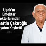 Uşak’ın Emektar Doktorlarından Selahattin Çakıroğlu Hayatını Kaybetti
