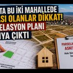 Uşak’ta Bu İki Mahallede Arsası Olanlar Dikkat! Parselasyon Planı Askıya Çıktı