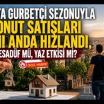 Uşak’ta Gurbetçi Sezonuyla Konut Satışları Aynı Anda Hızlandı, Tesadüf mü, Yaz Etkisi mi?