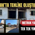 Uşak’ta Tehlike Oluşturan Metruk Yapılar Tek Tek Yıkılıyor