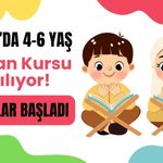 Banaz’da 4-6 Yaş Kur’an Kursu Açılıyor! Kayıtlar Başladı