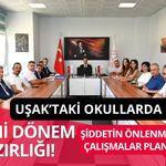 Uşak’taki Okullarda Yeni Dönem Hazırlığı! Şiddetin Önlenmesi İçin Çalışmalar Planlandı