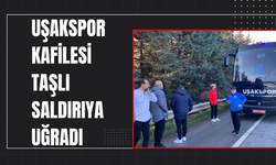 Uşakspor Kafilesi Taşlı Saldırıya Uğradı