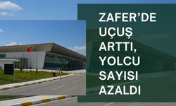 ZAFER’DE UÇUŞ ARTTI, YOLCU SAYISI AZALDI