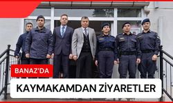 Banaz'da Kaymakamdan Ziyaretler