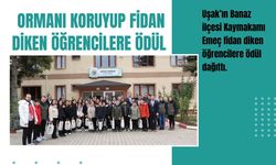 Ormanı koruyup fidan diken öğrencilere ödül