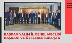 Başkan Yalım İl Genel Meclisi Başkanı ve Üyelerle Buluştu