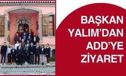 Başkan Yalım’dan ADD’ye Ziyaret