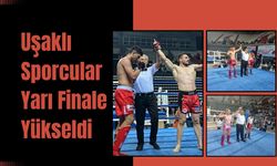 Uşaklı Sporcular Yarı Finale Yükseldi