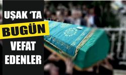 UŞAK'TA VEFAT EDENLER 2.01.2025