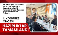 İl Kongresi Öncesi Hazırlıklar Tamamlandı