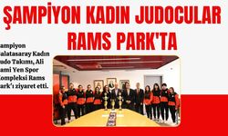 Şampiyon Kadın Judocular Rams Park'ta