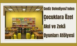 Gediz Belediyesi’nden Çocuklara Özel Akıl ve Zekâ Oyunları Atölyesi