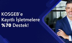 KOSGEB’e Kayıtlı İşletmelere %70 Dijital Dönüşüm Desteği!