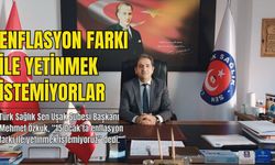 ENFLASYON FARKI İLE YETİNMEK İSTEMİYORLAR