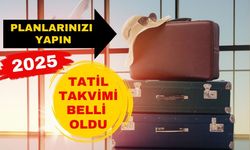 2025 Yılında Hangi Günler Tatil Olacak?