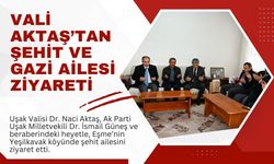 Vali Aktaş’tan Şehit ve Gazi Ailesi Ziyareti