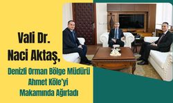 Vali Dr. Naci Aktaş, Denizli Orman Bölge Müdürü Ahmet Köle’yi Makamında Ağırladı