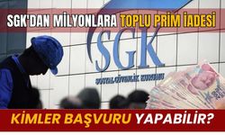 SGK'dan Milyonlara Toplu Prim İadesi! Kimler Yararlanacak?