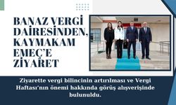 Banaz Vergi Dairesinden, Kaymakam Emeç’e Ziyaret