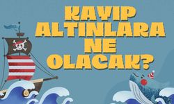 KAYIP ALTINLARA NE OLACAK?