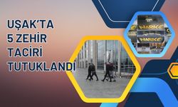 Uşak’ta 5 Zehir Taciri Tutuklandı