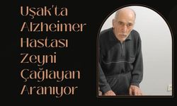 Uşak'ta Alzheimer Hastası Zeyni Çağlayan Aranıyor