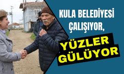 KULA BELEDİYESİ ÇALIŞIYOR, YÜZLER GÜLÜYOR