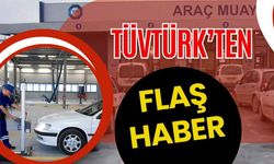 TÜVTÜRK’TEN FLAŞ HABER