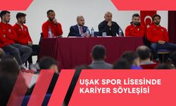 UŞAK SPOR LİSESİNDE KARİYER SÖYLEŞİSİ