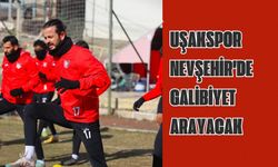 UŞAKSPOR NEVŞEHİR'DE GALİBİYET ARAYACAK