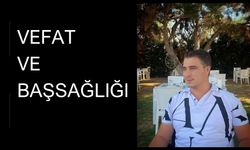 VEFAT VE BAŞSAĞLIĞI..