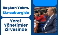 Başkan Yalım, Strazburg'da Yerel Yönetimler Zirvesinde