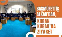 Başmüfettiş Alkan’dan, Kuran Kursu’na Ziyaret