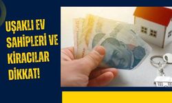 Uşaklı Ev Sahipleri ve Kiracılar Dikkat!