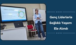 Genç Liderlerle Sağlıklı Yaşam Ele Alındı