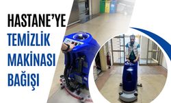 HASTANEYE TEMİZLİK MAKİNASI BAĞIŞI