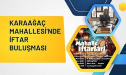 Karaağaç Mahallesi'nde İftar Buluşması