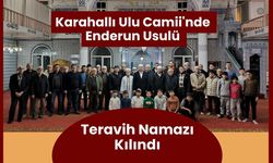 Karahallı Ulu Camii'nde Enderun Usulü Teravih Namazı Kılındı