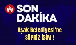 Uşak’ın Tecrübeli İsmi Belediye’de Göreve Geliyor!..